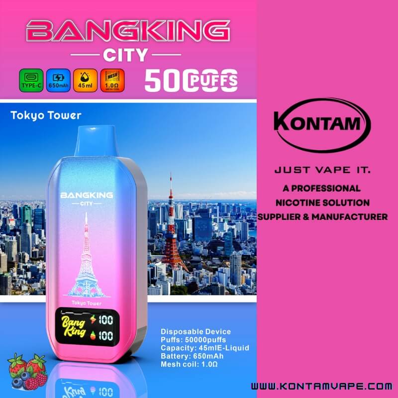 Bang Rey De La Ciudad De 50000 Bocanadas Vape – La Torre De Tokio, El Triple De La Baya De Hielo – Kontam Tech